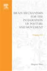 Book cover of Brain Mechanisms for the Integration of Posture and Movement by Shigemi Mori
