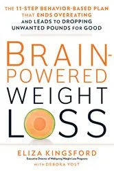 Book cover of Brain-Powered Weight Loss by Eliza Kingsford