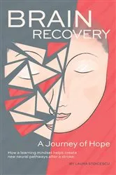 Book cover of Brain Recovery-A Journey of Hope by Unknown