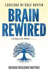 Book cover of Brain Rewired by LeKeisha N Ruffin