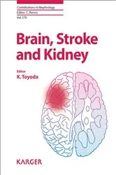 Book cover of Brain, Stroke and Kidney by K. Toyoda