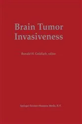 Book cover of Brain Tumor Invasiveness by Ronald H. Goldfarb