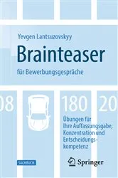 Book cover of Brainteaser für Bewerbungsgespräche by Yevgen Lantsuzovskyy
