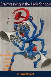 Book cover of Brainwashing in the High Schools by Unknown