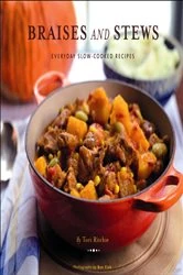 Book cover of Braises and Stews by Tori Ritchie