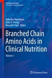 Book cover of Branched Chain Amino Acids in Clinical Nutrition by Rajkumar Rajendram