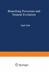 Book cover of Branching Processes and Neutral Evolution by Unknown