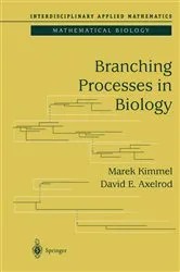 Book cover of Branching Processes in Biology by Marek Kimmel