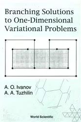 Book cover of Branching Solutions To One-dimensional Variational Problems by Alexandr Ivanov