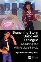 Book cover of Branching Story, Unlocked Dialogue by Toiya Kristen Finley