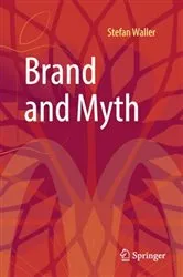 Book cover of Brand and Myth by Stefan Waller