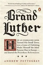 Book cover of Brand Luther by Andrew Pettegree