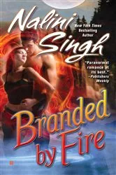 Book cover of Branded by Fire by Nalini Singh