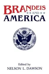 Book cover of Brandeis And America by Nelson L. Dawson