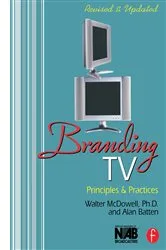 Book cover of Branding TV (2nd ed.) by Walter McDowell