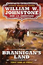 Book cover of Brannigan's Land by William W. Johnstone