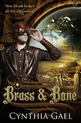 Book cover of Brass and Bone by Cynthia Gael