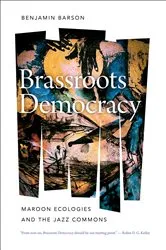Book cover of Brassroots Democracy by Benjamin Barson
