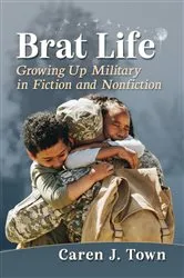 Book cover of Brat Life by Caren J. Town