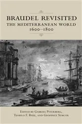 Book cover of Braudel Revisited by Gabriel Piterberg