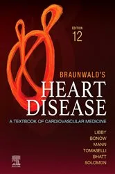 Book cover of Braunwald's Heart Disease - E-Book (12th ed.) by Libby MD, PhD, Peter