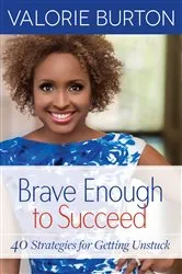 Book cover of Brave Enough to Succeed by Valorie Burton