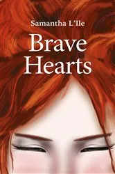 Book cover of Brave Hearts by Joseph Agonito