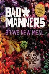 Book cover of Brave New Meal by Bad Manners