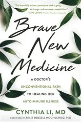 Book cover of Brave New Medicine by Cynthia Li
