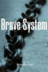 Book cover of Brave System by Natalie Lux