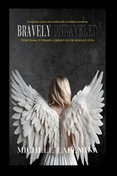 Book cover of Bravely Unraveled by Michele LaFemina
