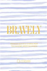Book cover of Bravely by Quotabelle