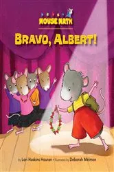 Book cover of Bravo, Albert! by Lori Haskins Houran