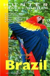 Book cover of Brazil Travel Adventures by John Waggoner