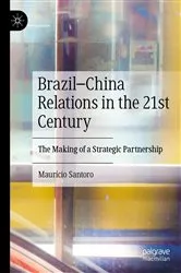 Book cover of Brazil–China Relations in the 21st Century by Maurício Santoro