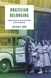 Book cover of Brazilian Belonging by Michael Rom