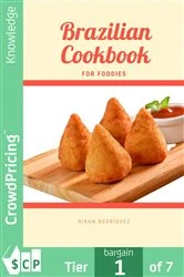 Book cover of Brazilian Cookbook for Foodies by Nikan Rodriguez