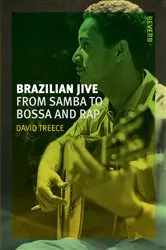Book cover of Brazilian Jive by David Treece