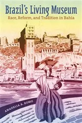 Book cover of Brazil's Living Museum by Unknown