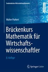 Book cover of Brückenkurs Mathematik für Wirtschaftswissenschaftler (8th ed.) by Unknown