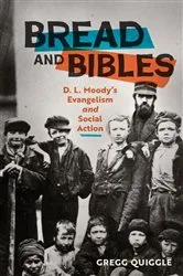 Book cover of Bread and Bibles by Gregg Quiggle
