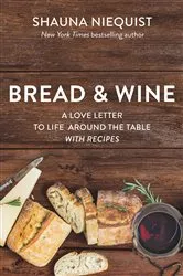 Book cover of Bread and Wine by Shauna Niequist