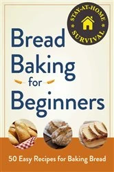 Book cover of Bread Baking for Beginners by Adams Media