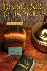 Book cover of Bread Box for the Broken by Rebecca Wetzler