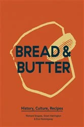 Book cover of Bread & Butter by Richard Snapes