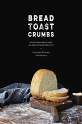 Book cover of Bread Toast Crumbs by Alexandra Stafford