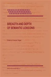 Book cover of Breadth and Depth of Semantic Lexicons by E. Viegas