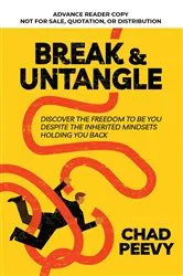 Book cover of Break and Untangle by Chad Peevy