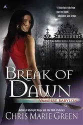 Book cover of Break of Dawn by Chris Marie Green