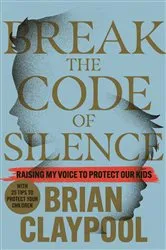 Book cover of Break the Code of Silence by Brian Claypool